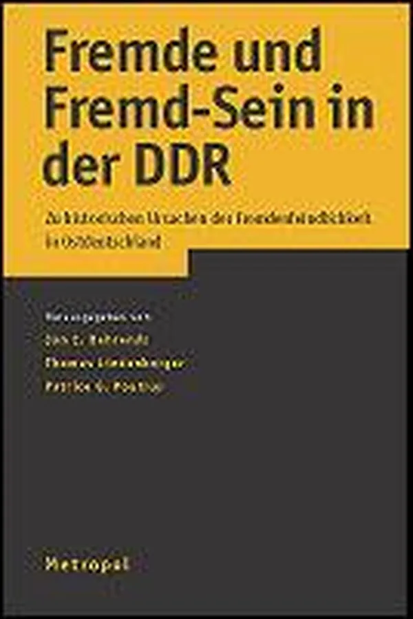 Capa de Fremde und Fremd-Sein in der DDR