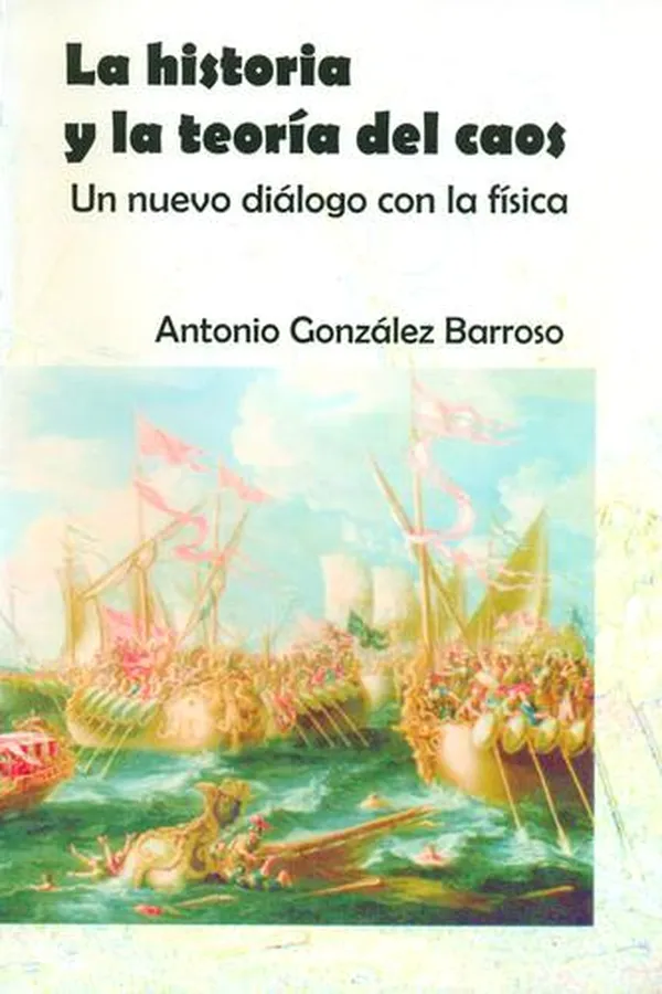 Capa de La historia y la teoría del caos