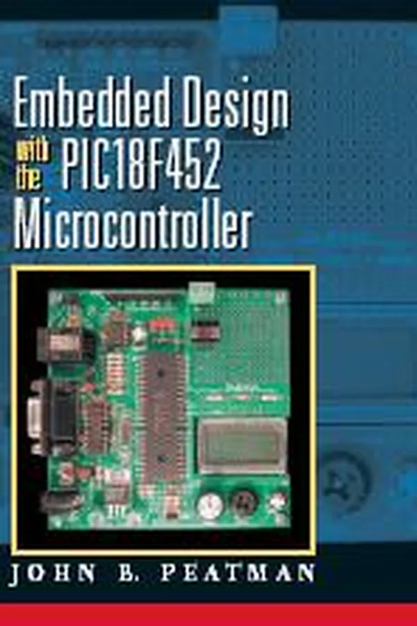 Cover of Embedded design with the PIC18F452 Microcontroller