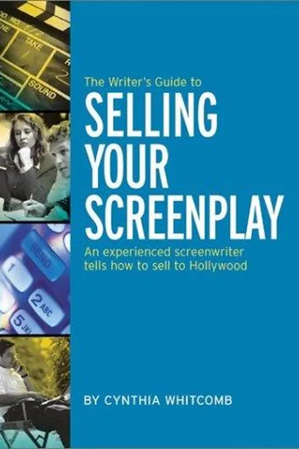 Capa de The writer's guide to selling your screenplay