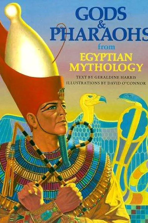 Capa de Gods and Pharaohs from Egyptian Mythology (The World Mythology Series)