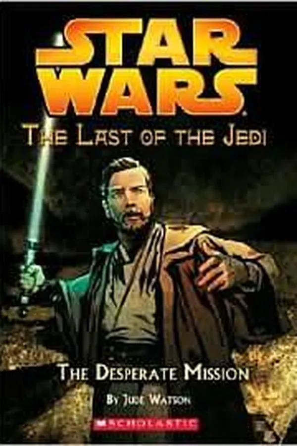 Capa de Star Wars - The Last of the Jedi - The Desperate Mission