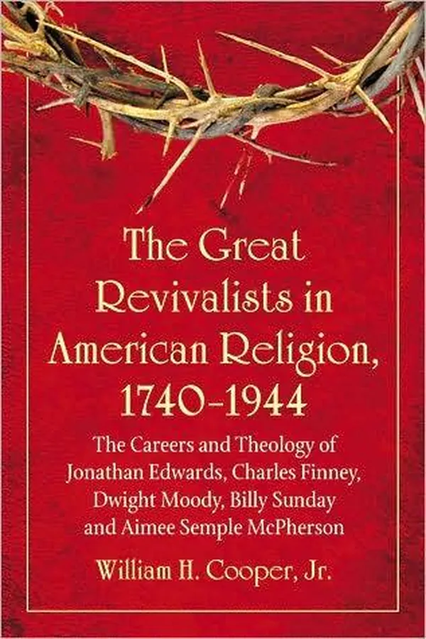 Capa de The Great Revivalists in American Religion, 1740-1944