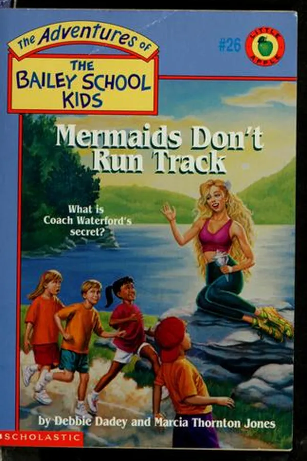 Capa de Mermaids Don't Run Track (The Adventures of the Bailey School Kids #26)