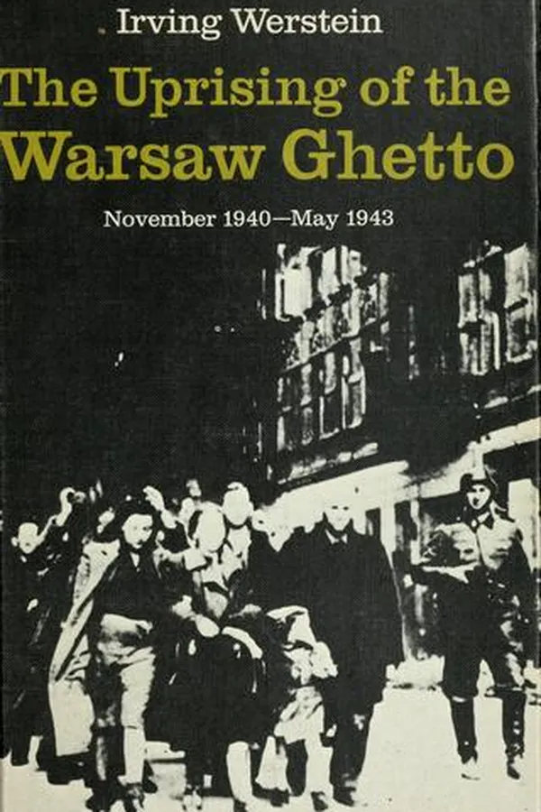 Capa de The uprising of the Warsaw ghetto, November 1940-May 1943