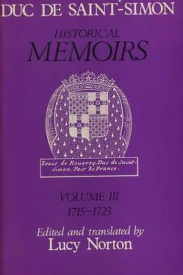 Capa de Memoirs of Duc De Saint-Simon 1715-1723