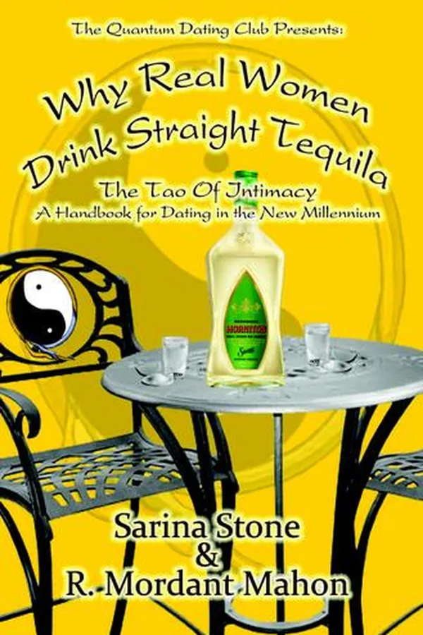 Capa de Why Real Women Drink Straight Tequila-The Tao Of Intimacy