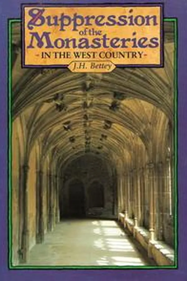 Capa de The suppression of the monasteries in the West Country