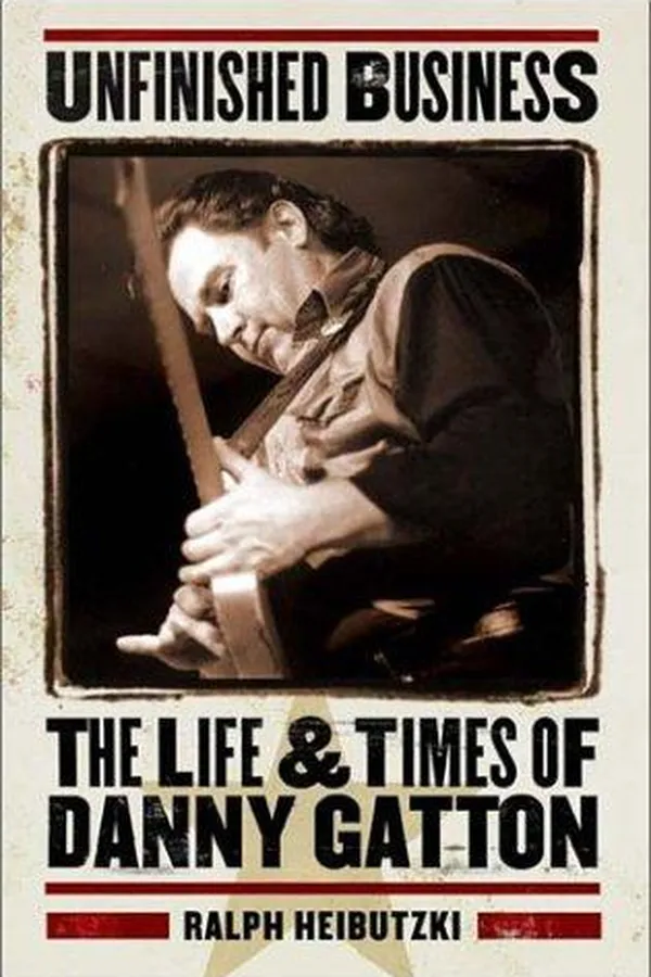 Capa de Unfinished Business - The Life and Times of Danny Gatton