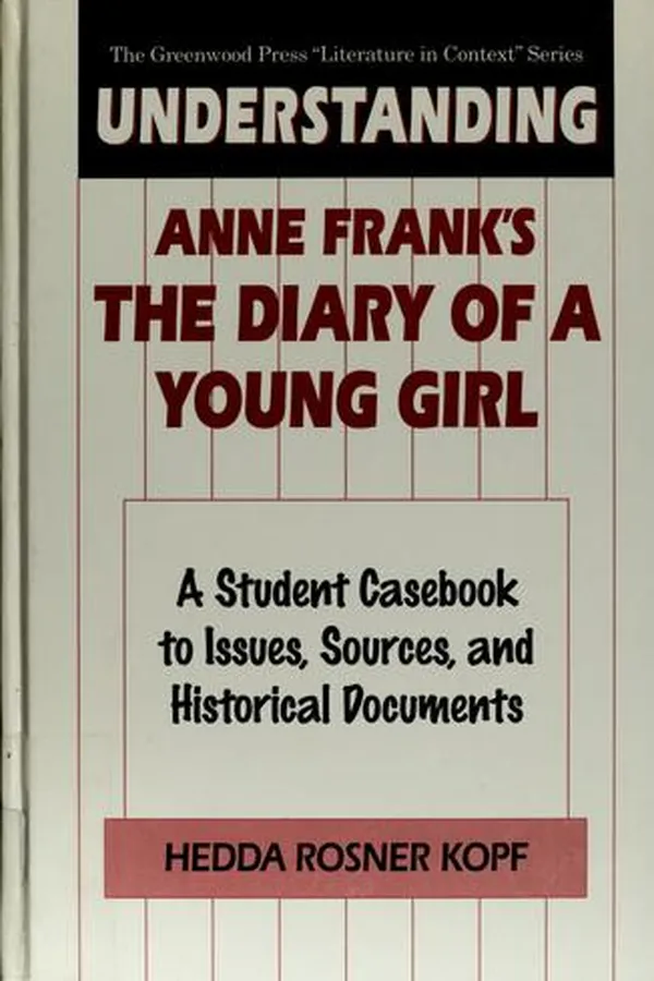 Capa de Understanding Anne Frank's The diary of a young girl