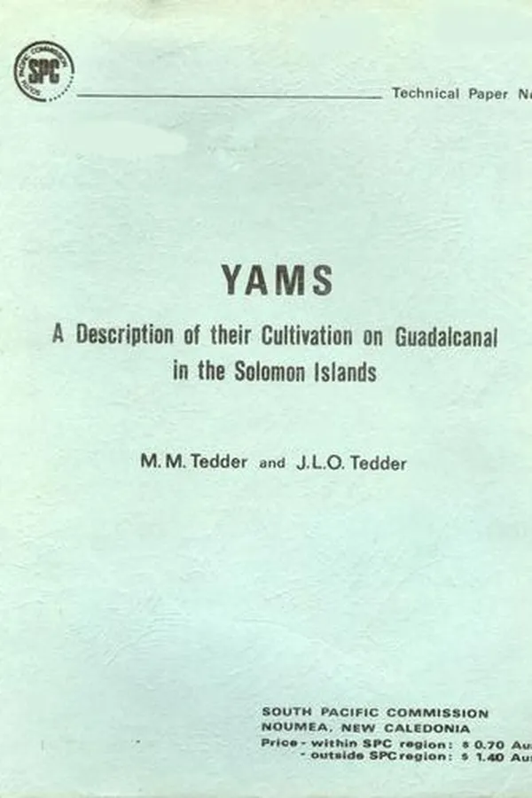 Capa de Yams, a description of their cultivation on Guadalcanal in the Solomon Islands