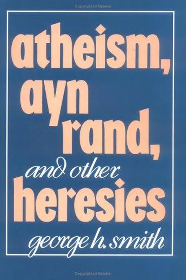 Capa de Atheism, Ayn Rand, and other heresies