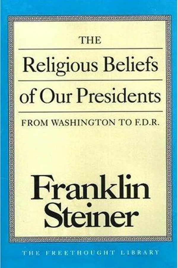 Capa de The religious beliefs of our presidents