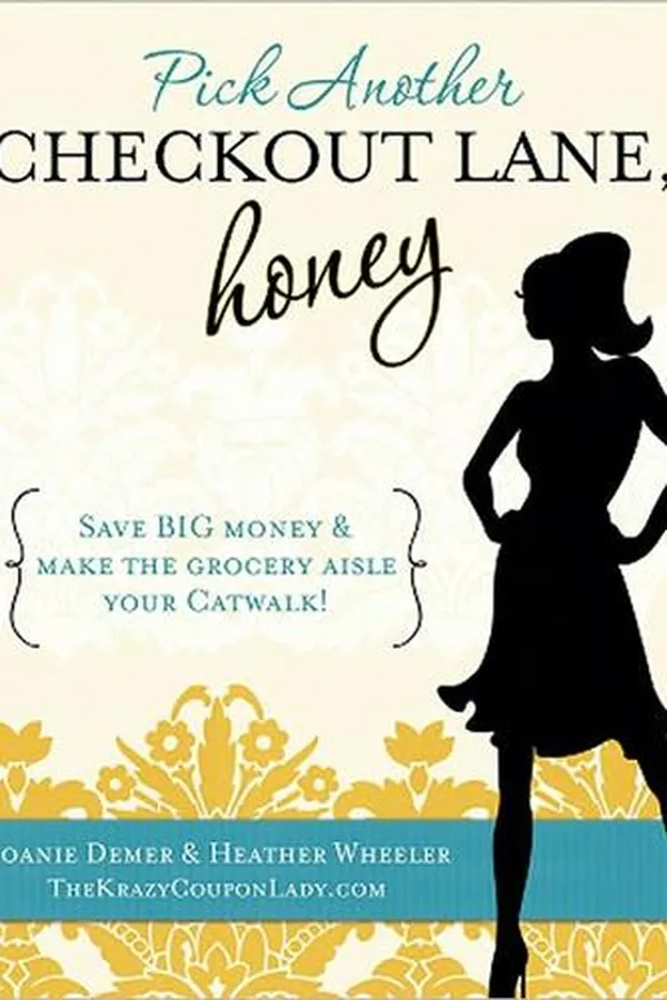 Cover of Pick Another Checkout Lane, Honey