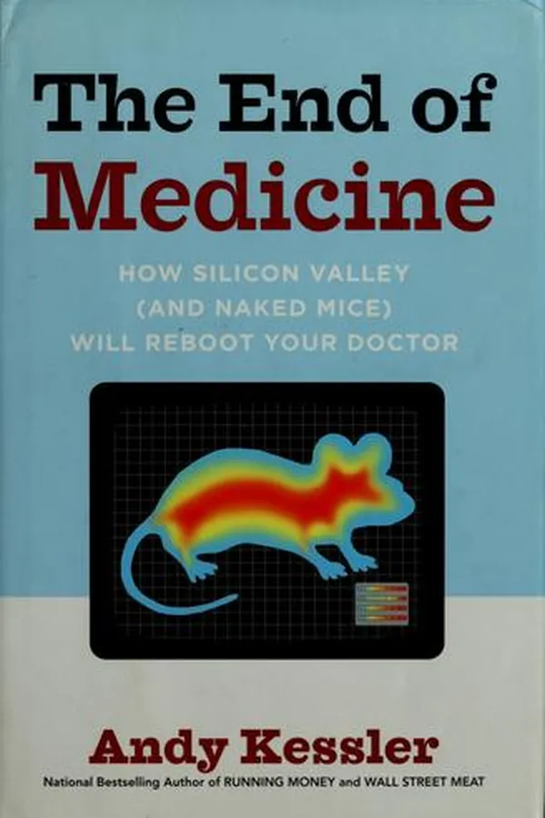 Capa de The end of medicine