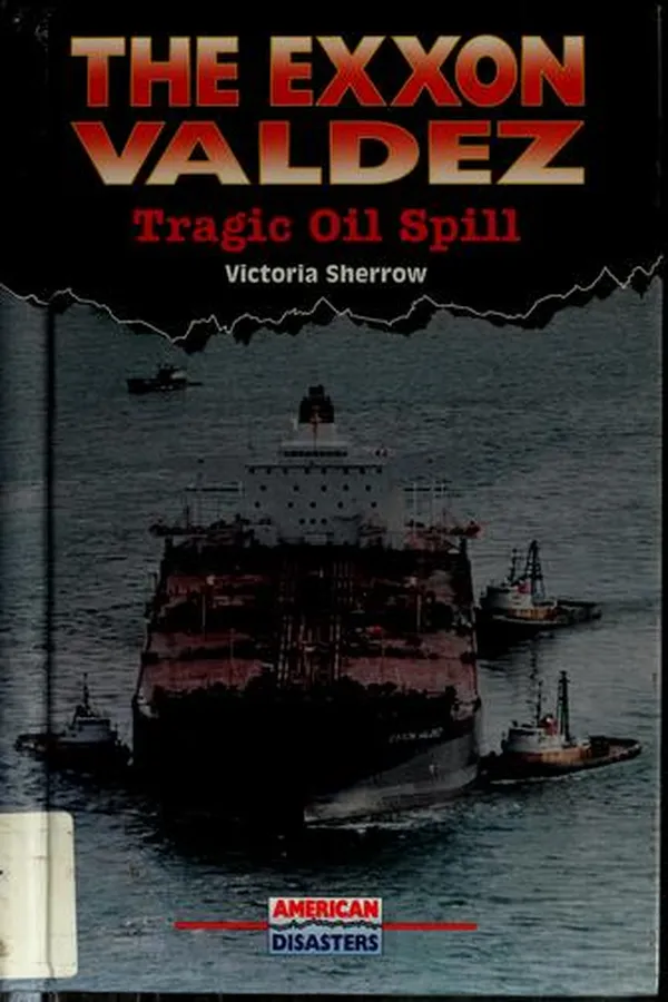 Capa de The Exxon Valdez
