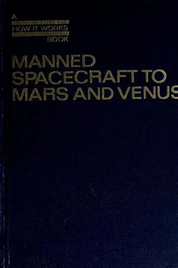 Capa de Manned spacecraft to Mars and Venus, how they work