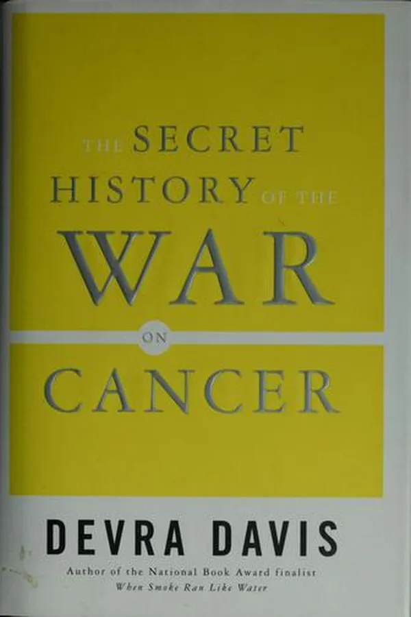 Capa de The secret history of the war on cancer