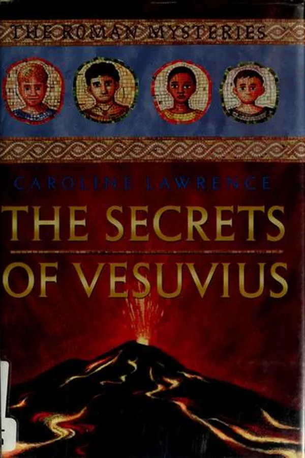 Capa de The secrets of Vesuvius (The Roman Mysteries #2)