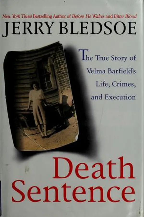 Capa de Death Sentence:The True Story of Velma Barfield's Life, Crimes and Execution