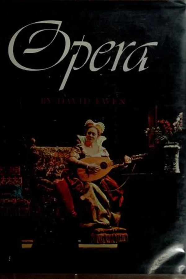 Capa de Opera; its story told through the lives and works of its foremost composers