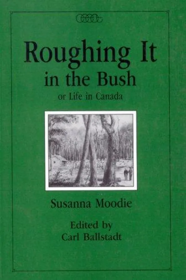 Capa de Roughing it in the bush, or, Life in Canada