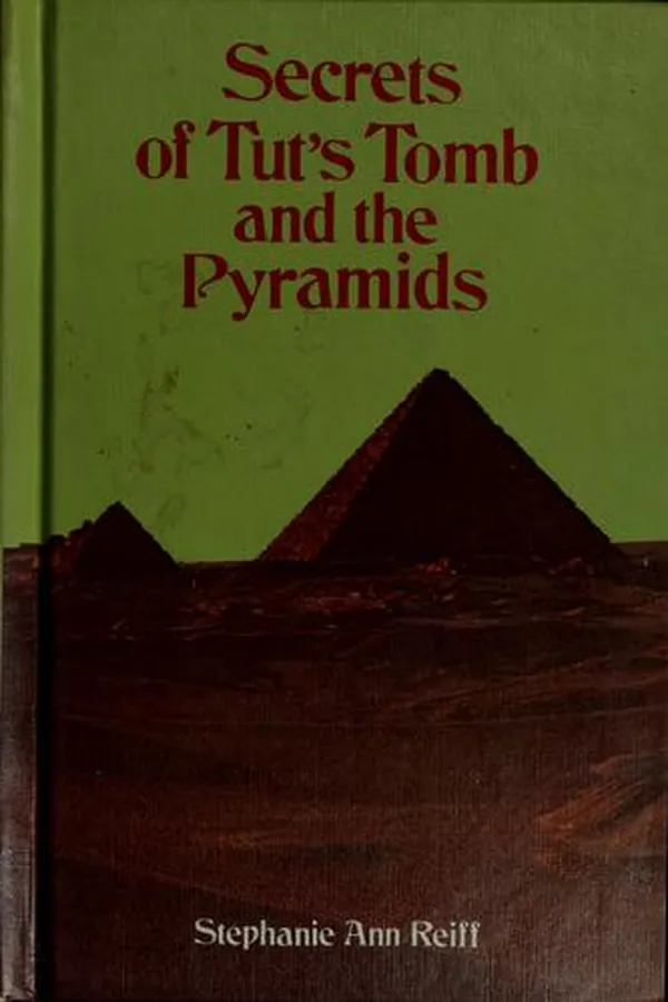 Capa de Secrets of Tut's tomb and the pyramids
