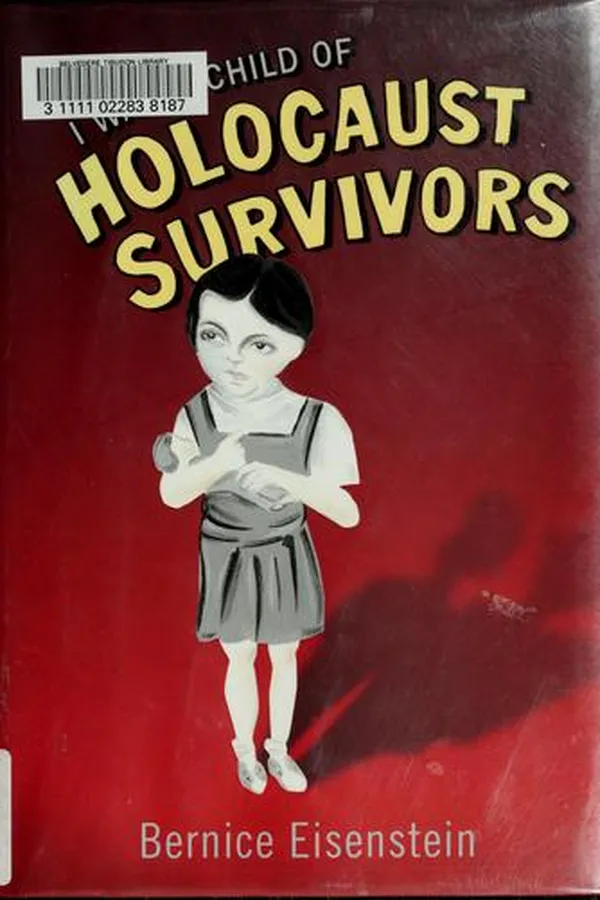 Capa de I was a child of Holocaust survivors