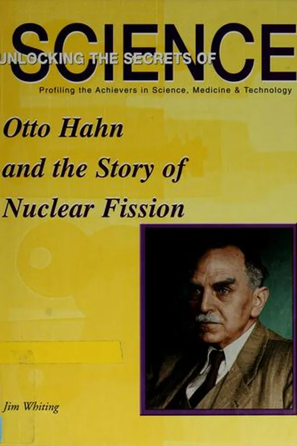 Capa de Otto Hahn and the story of nuclear fission