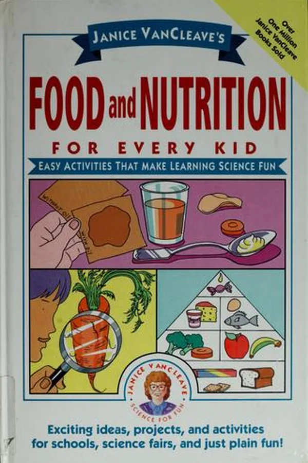Capa de Janice VanCleave's food and nutrition for every kid