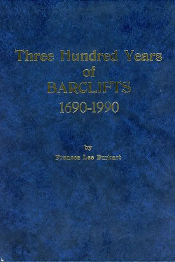Capa de Three hundred years of Barclifts, 1690-1990