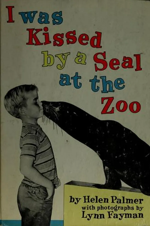 Capa de I was kissed by a seal at the zoo