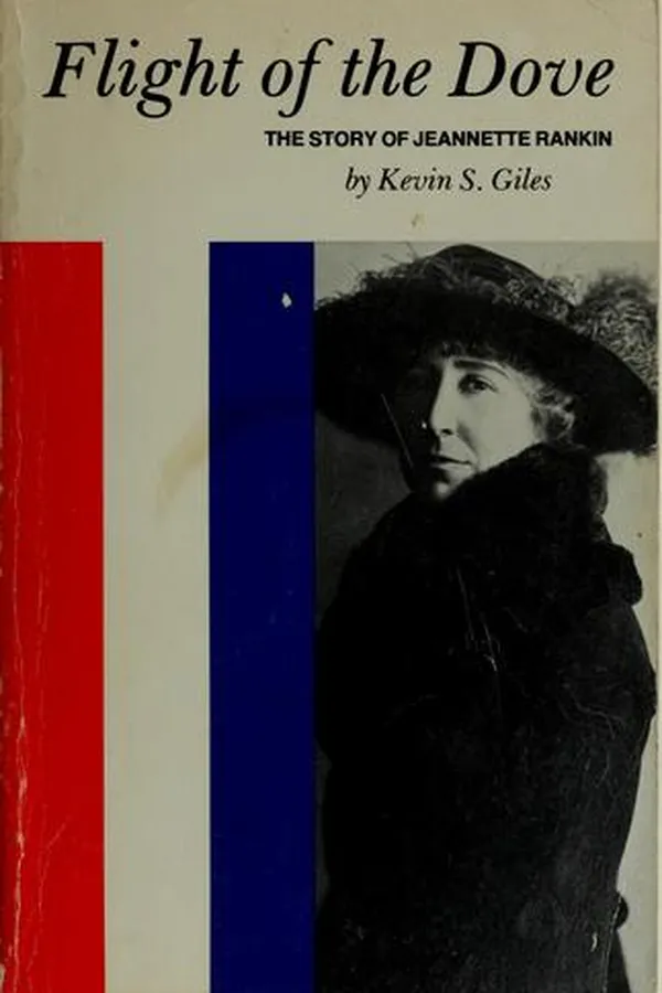 Capa de Flight of the dove, the story of Jeannette Rankin