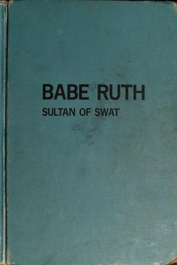 Capa de Babe Ruth, Sultan of Swat