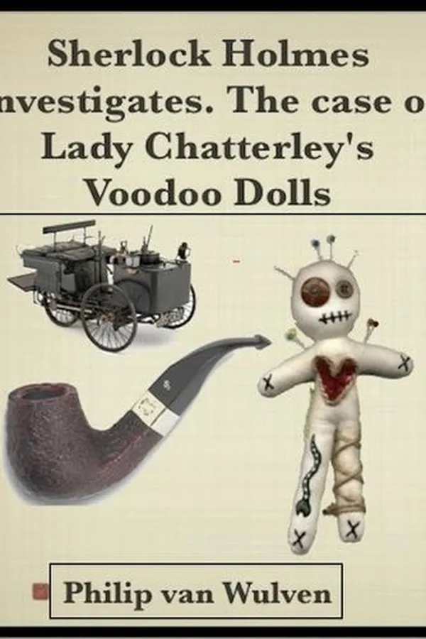 Capa de Sherlock Holmes Investigates. The Case of Lady Chatterley's Voodoo Dolls