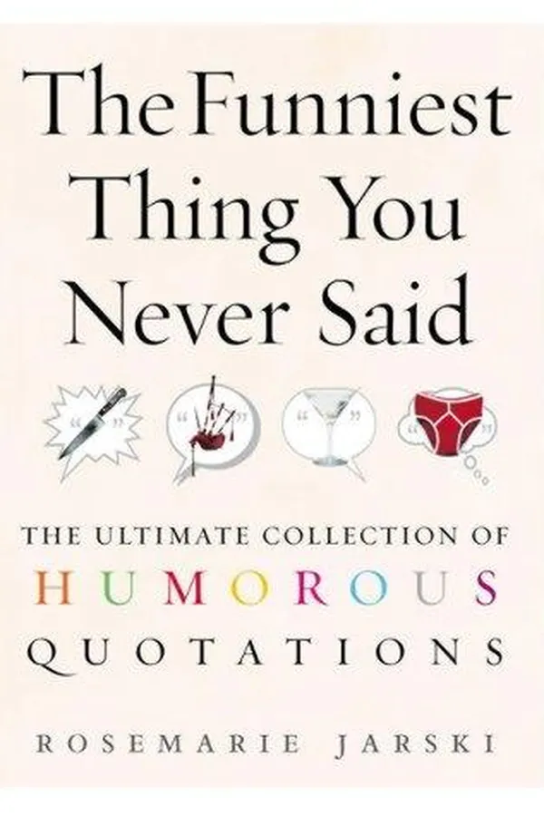 Capa de The Funniest Thing You Never Said