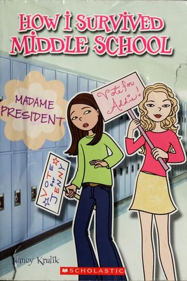 Capa de Madame President (How I Survived Middle School #2)