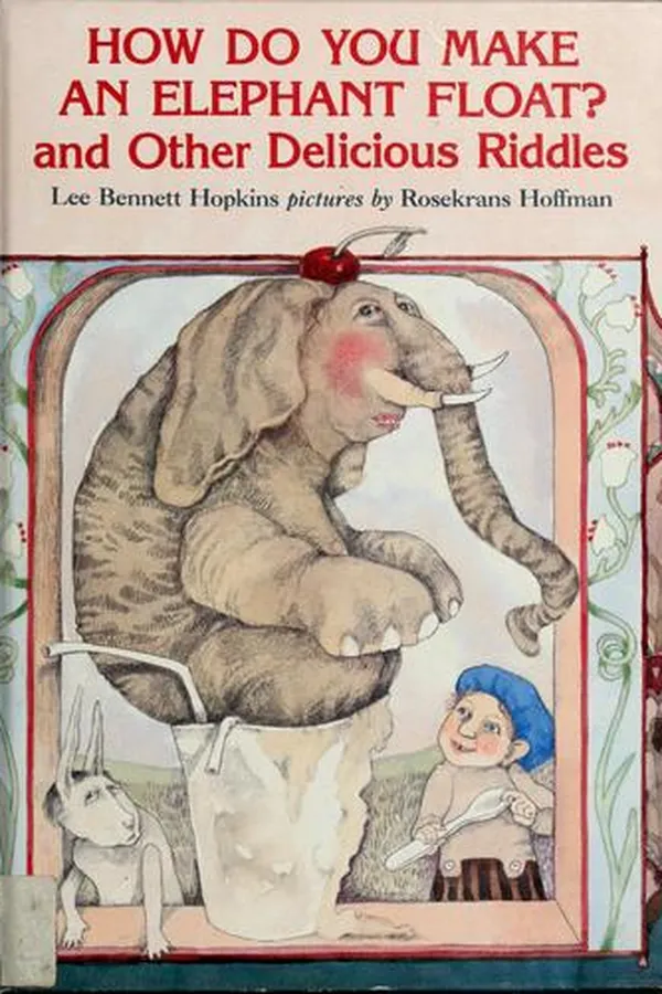 Capa de How do you make an elephant float? and other delicious riddles