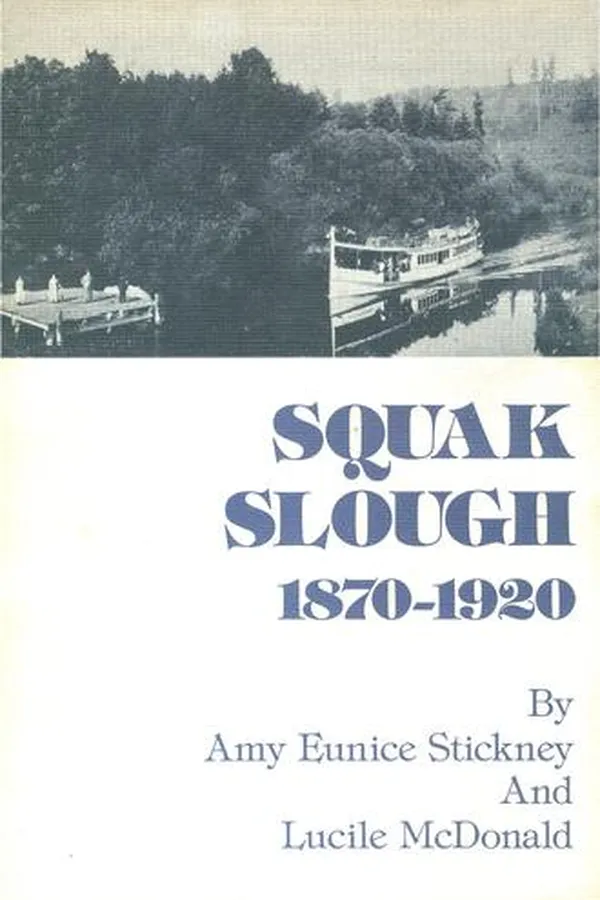 Capa de Squak Slough, 1870-1920