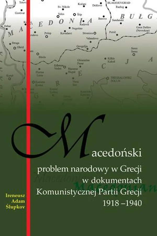 Capa de Macedoński problem narodowy w Grecji w dokumentach Komunistycznej Partii Grecji 1918-1940
