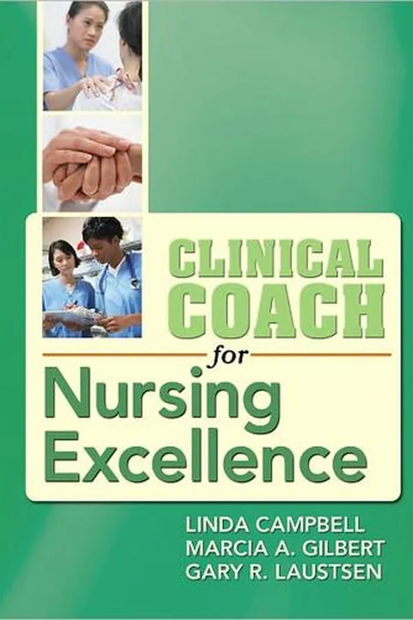 Cover of Clinical coach for nursing excellence