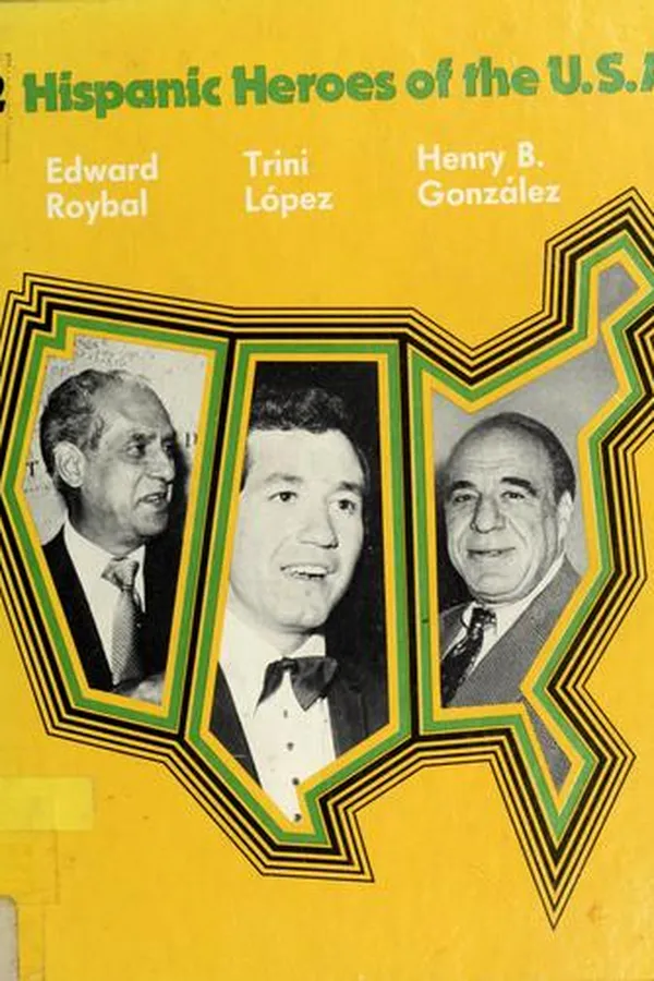Capa de Henry B. González, greater justice for all ; Trini Lopez, the Latin sound ; Edward Roybal, awaken the sleeping giant