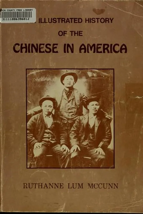 Capa de An illustrated history of the Chinese in America