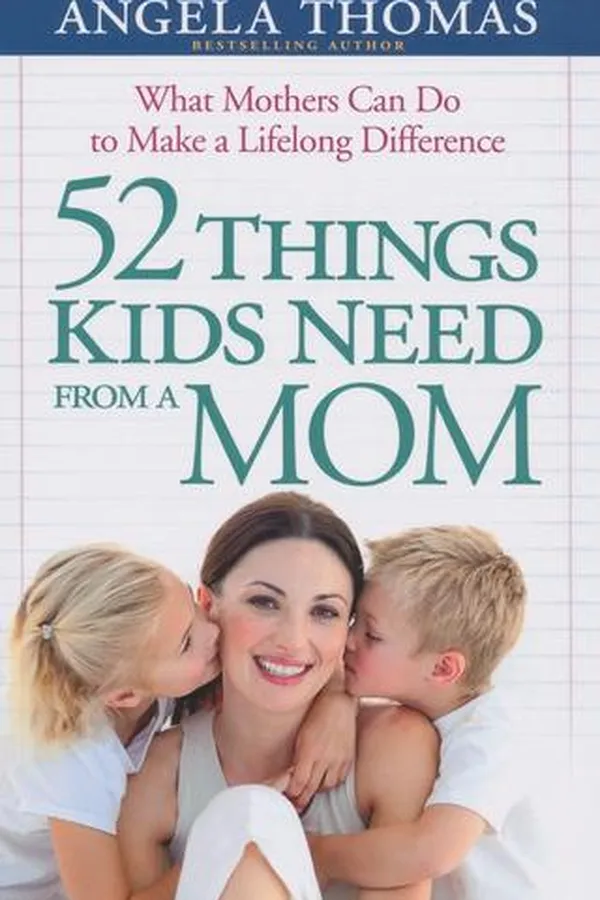 Capa de 52 things kids need from a mom