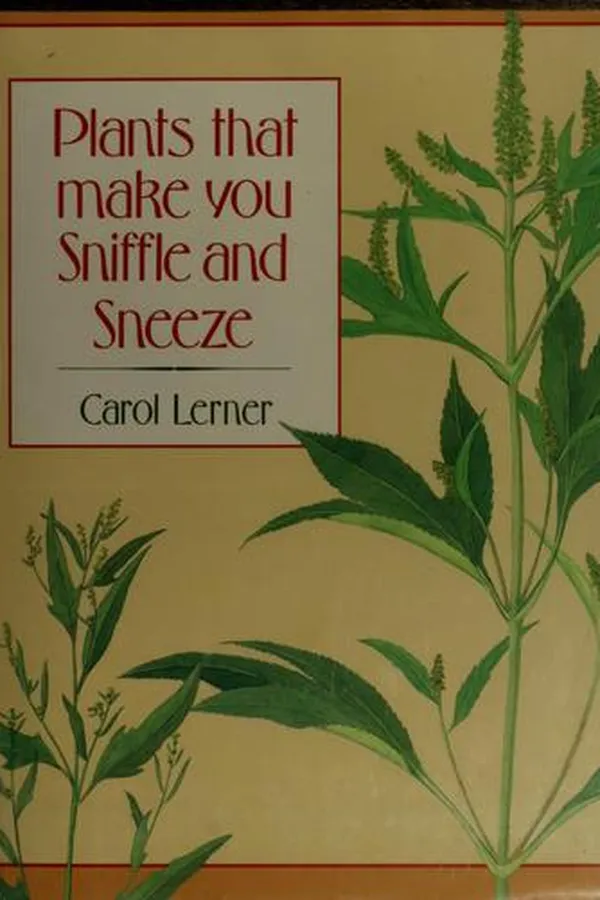 Capa de Plants that make you sniffle and sneeze