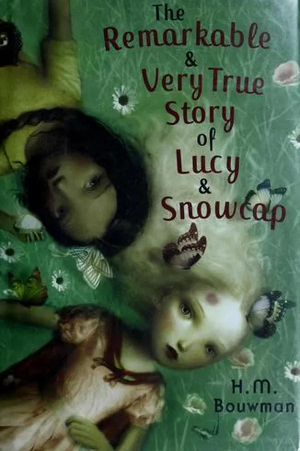Capa de The remarkable and very true story of Lucy and Snowcap