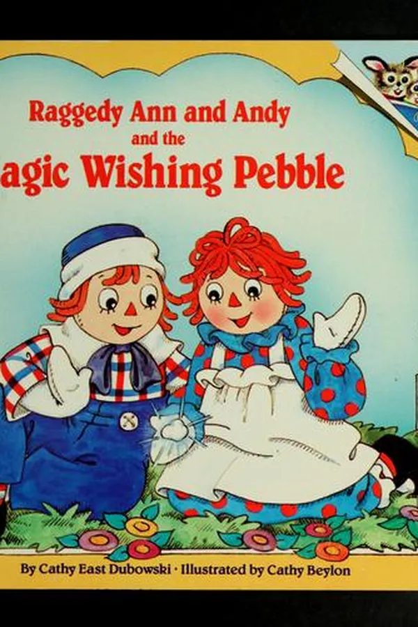 Capa de Raggedy Ann and Andy and the magic wishing pebble