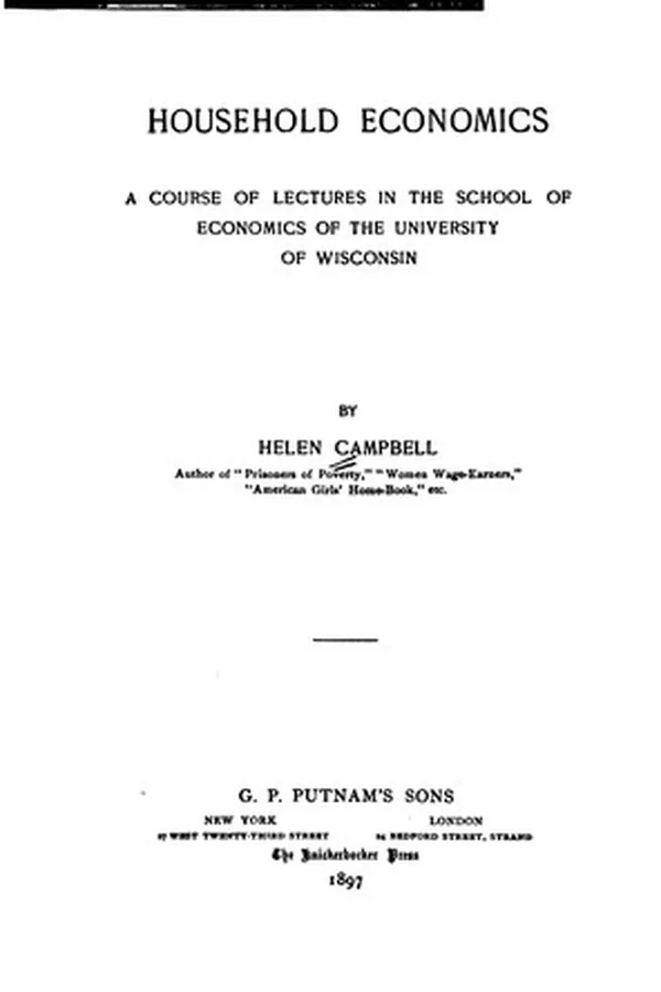 Capa de Household Economics; a Course of Lectures in the School of Economics of the University of Wisconsin