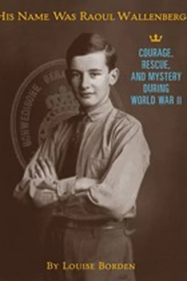 Capa de His name was Raoul Wallenberg