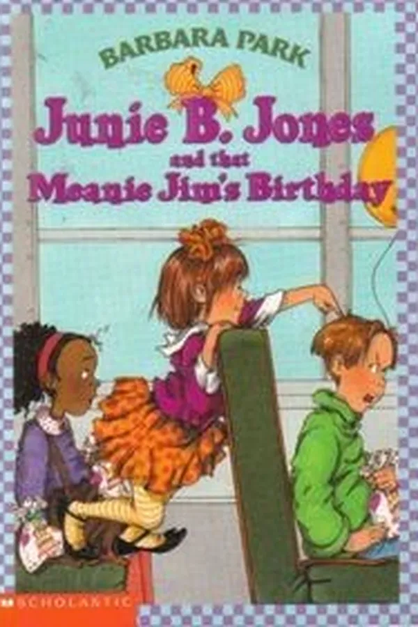Capa de Junie B. Jones and That Meanie Jim's Birthday (Junie B. Jones #6)